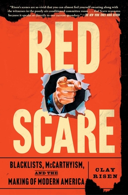 Coperta cărții 'Red Scare: Blacklists, McCarthyism, and the Making of Modern America - Clay Risen'