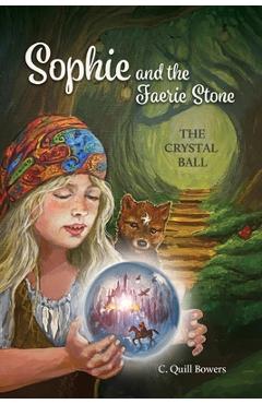 Poza produsului The Crystal Ball - C. Quill Bowers