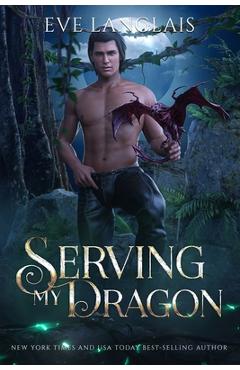 Coperta cărții 'Serving My Dragon - Eve Langlais'