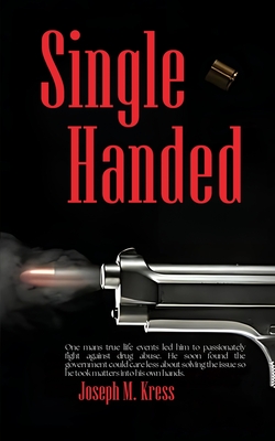 Single Handed - Joseph M. Kress