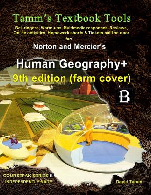 Norton & Mercier's Human Geography 9th edition+ Activities Bundle: Bell-ringers, warm-ups, multimedia responses & online activities to accompany this - David Tamm