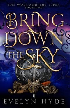 Coperta cărții 'Bring Down the Sky - Evelyn Hyde'