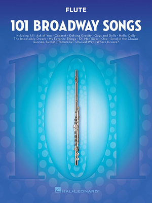 101 Broadway Songs for Flute -