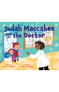 Poza produsului Judah Maccabee Goes to the Doctor: Foreword by Blima Marcus - Ann D. Koffsky