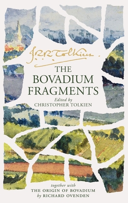 The Bovadium Fragments: Together with the Origins of Bovadium - J. R. R. Tolkien
