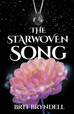 The Starwoven Song - Brit Bryndell