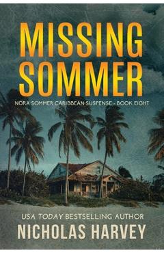 Poza produsului Missing Sommer: Nora Sommer Caribbean Suspense - Nicholas Harvey