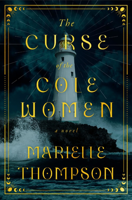 The Curse of the Cole Women - Marielle Thompson
