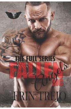 Coperta cărții 'Fallen Angels MC: The Full Series Boxset - Erin Trejo'