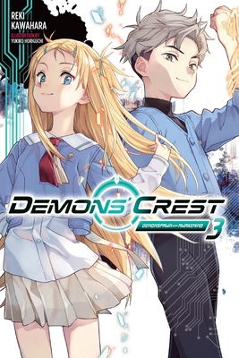 Demons' Crest, Vol. 3 (Light Novel): Demonspawn Awakening - Reki Kawahara