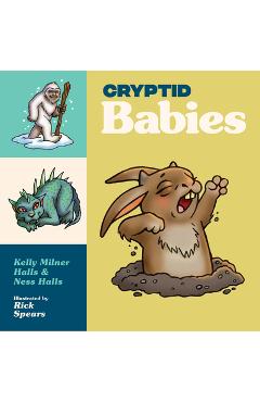 Coperta cărții 'Cryptid Babies - Kelly Milner Halls'
