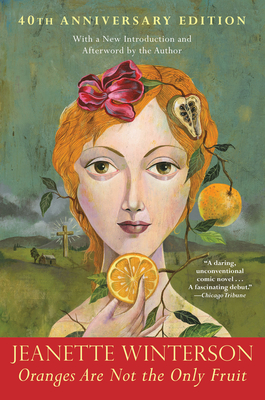 Oranges Are Not the Only Fruit - Jeanette Winterson