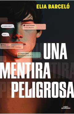 Coperta cărții 'Una Mentira Peligrosa / A Dangerous Lie - Elia Barceló'