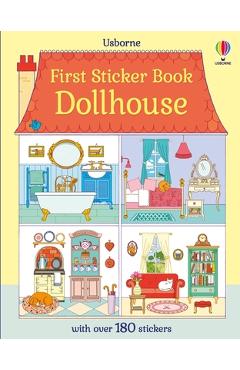 Poza produsului First Sticker Book Dollhouse - Abigail Wheatley
