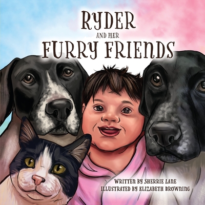 Ryder and Her Furry Friends - Sherrie Lane