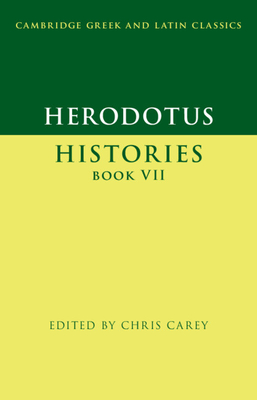 Herodotus: Histories Book VII - Chris Carey