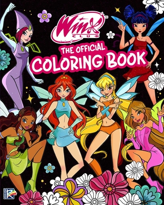 Coperta cărții 'Winx Club: The Official Coloring Book -'
