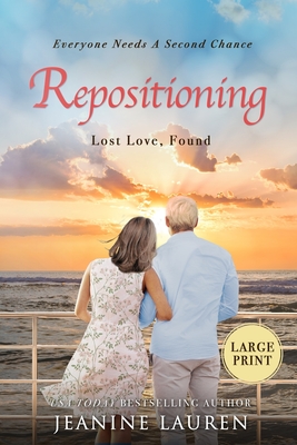 Repositioning: Lost Love, Found - Jeanine Lauren
