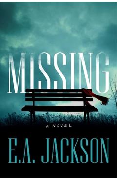 Coperta cărții 'Missing - E. A. Jackson'