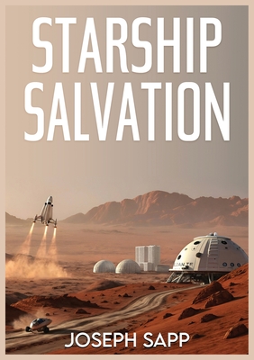 Starship Salvation - Joseph Sapp