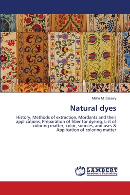 Natural dyes - Maha M. Elsawy