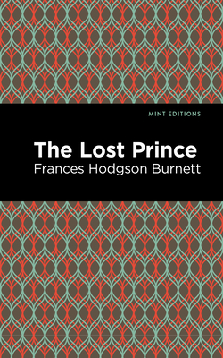 Coperta cărții 'The Lost Prince - Frances Hodgson Burnett'