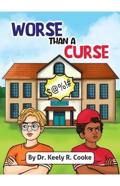 Coperta cărții 'Worse than a Curse - Keely R. Cooke'