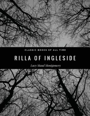 Rilla of Ingleside - Lucy Maud Montgomery