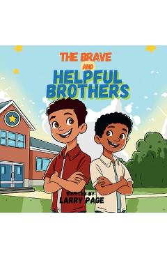 Coperta cărții 'The Brave and Helpful Brothers - Larry Page'