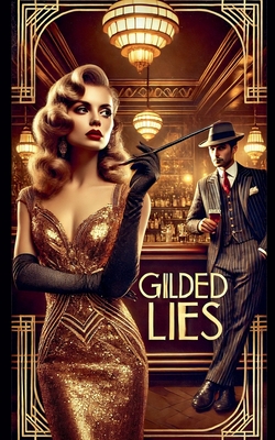 Gilded Lies - Faith Quackenbush