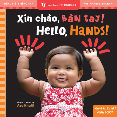 Hello, Hands! (Bilingual Vietnamese & English) - Aya Khalil