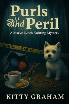 Purls and Peril: A Maeve Lynch Knitting Mystery - Kitty Graham