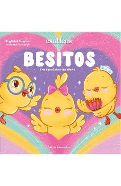 Poza produsului Canticos Besitos: The Best Gift in the World - Susie Jaramillo