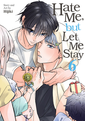 Hate Me, But Let Me Stay Vol. 6 - 