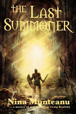 The Last Summoner - Nina Munteanu