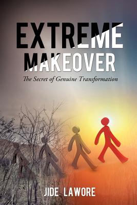 The Secret of Genuine Transformation - Jide Lawore