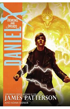 Coperta cărții 'Daniel X: Demons and Druids - James Patterson'
