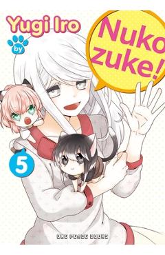 Poza produsului Nukozuke! Volume 5 - Yugi Iro