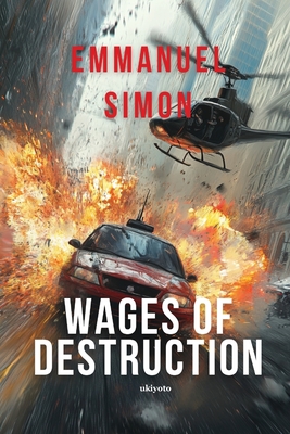 Wages of Destruction -