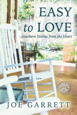 Easy to love: Southern stories from the heart - Mike Steed