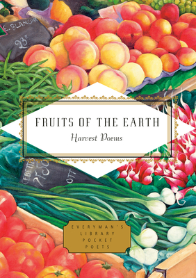 Fruits of the Earth: Harvest Poems - Mihaela Moscaliuc
