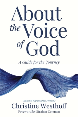 About the Voice of God - Christine Westhoff