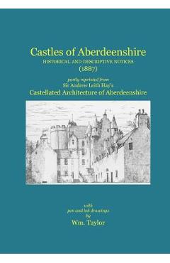 Coperta cărții 'Castles of Aberdeenshire: Historical and Descriptive Notices (1887) - Andrew Leith Hay'