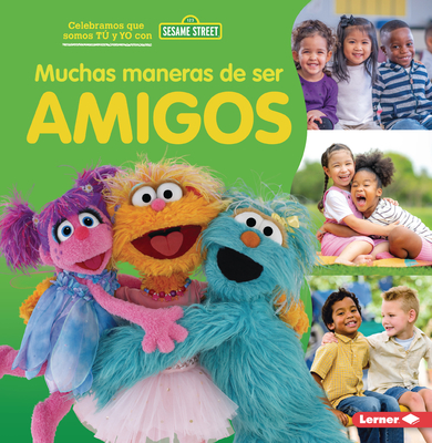 Muchas Maneras de Ser Amigos (Many Ways to Be a Friend) - Christy Peterson