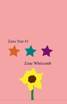 Zane Star #1 - Zane Whitcomb