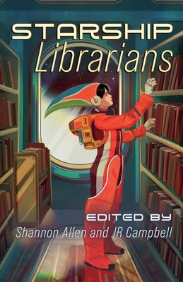 Starship Librarians - Shannon Allen