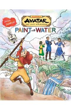 Coperta cărții 'Avatar the Last Airbender Paint with Water -'