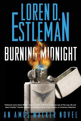Burning Midnight: An Amos Walker Novel - Loren D. Estleman