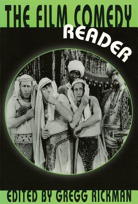 The Film Comedy Reader - Gregg Rickman