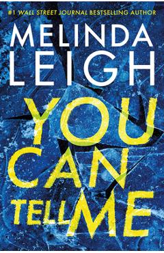 Coperta cărții 'You Can Tell Me - Melinda Leigh'
